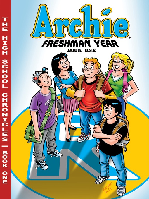 Title details for Archie Freshman Year, Book 1 by Batton Lash - Available